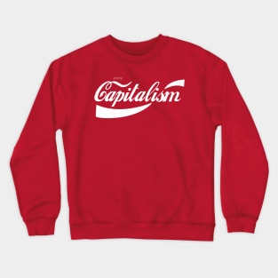 capitalism Crewneck Sweatshirt